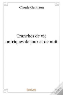 Capa do artigo Tranches De Vie Oniriques De Jour Et De Nuit