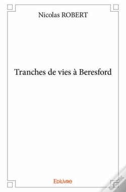 Capa do artigo Tranches De Vies A Beresford