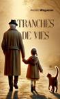 Tranches De Vies - Preview
