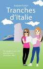 Tranches D'Italie - Preview