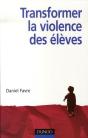 Tranformer La Violence Des Élèves ; Cerveau, Motivation, Apprentissage - Preview