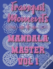 Capa do artigo Tranquil Moments - Mandala Master Vol 1