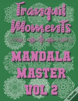 Capa do artigo Tranquil Moments - Mandala Master Vol 2