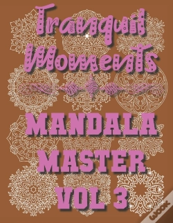 Capa do artigo Tranquil Moments - Mandala Master Vol 3