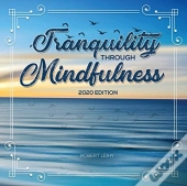 Tranquility Through Mindfulness