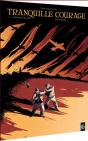 Tranquille Courage ; Intégrale - Preview