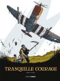 Tranquille Courage - Integrale - Preview