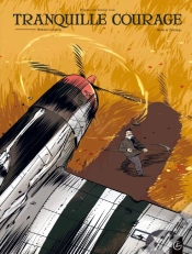 Capa do artigo Tranquille Courage Integrale T.1 T.2