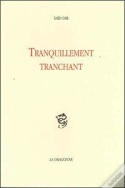 Capa do artigo Tranquillement Tranchant