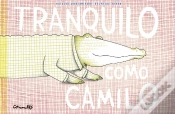 Capa do artigo Tranquilo Como Camilo