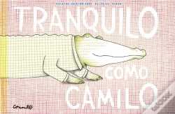 Capa do artigo Tranquilo Como Camilo