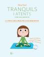 Tranquils I Atents Com Una Granota. La Teva Guia Pràctica De Serenitat - Preview