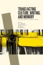 Trans/Acting Culture, Writing, And Memory - Preview