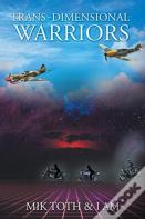 Trans-Dimensional Warriors