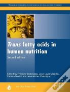 Trans Fatty Acids In Human Nutrition