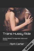 Trans Hussy Ride