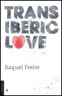 Trans Iberic Love - Preview
