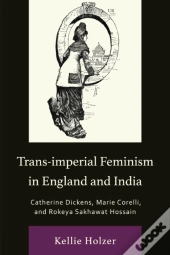 Trans-Imperial Feminism In England And India