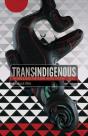 Trans-Indigenous - Preview