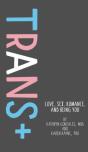 Trans+ - Preview