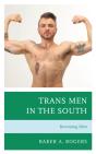 Trans Men In The South - Preview