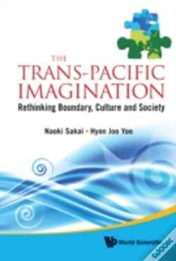 Capa do artigo Trans-Pacific Imagination, The: Rethinking Boundary, Culture And Society