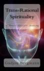 Trans-Rational Spirituality - Preview