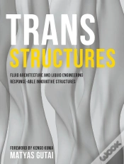 Capa do artigo Trans Structures: Fluid Architecture And Liquid Engineering