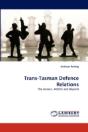 Trans-Tasman Defence Relations - Preview