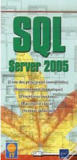 Capa do artigo Transact Sql Pour Sql Server 2005 ; Liste Des Instructions Et Leur Syntaxe