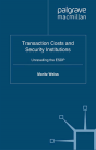 Transaction Costs And Security Institutions - Preview