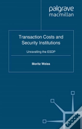 Transaction Costs And Security Institutions