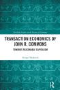 Transaction Economics Of John R. Commons - Preview