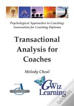 Transactional Analysis For Coaches
