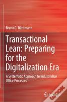 Transactional Lean: Preparing For The Digitalization Era