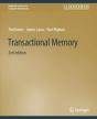 Transactional Memory, Second Edition - Preview