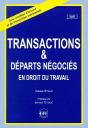 Transactions Et Départs Négociés En Droit Du Travail - Preview
