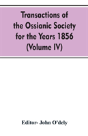 Transactions Of The Ossianic Society For The Years 1856 (Volume Iv) - Preview