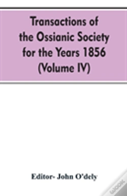 Capa do artigo Transactions Of The Ossianic Society For The Years 1856 (Volume Iv)