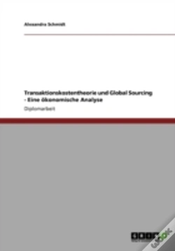 Capa do artigo Transaktionskostentheorie Und Global Sourcing - Eine Aã‚Â¶Konomische Analyse