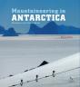Transantarctic Mountains - Mountaineering In Antarctica - Preview