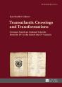 Transatlantic Crossings And Transformations - Preview