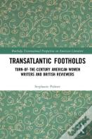 Transatlantic Footholds