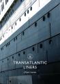 Transatlantic Liners - Preview