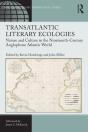 Transatlantic Literary Ecologies - Preview