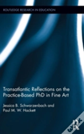 Capa do artigo Transatlantic Reflections On The Practice-Based Phd In Fine Art