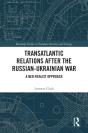 Transatlantic Relations After The Russian-Ukrainian War - Preview