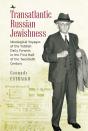 Transatlantic Russian Jewishness - Preview
