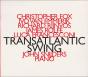 Transatlantic Swing - CD - Preview