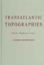 Transatlantic Topographies - Preview